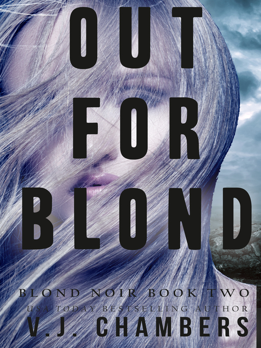 Title details for Out for Blond by V. J. Chambers - Available